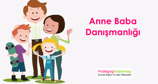 Anne Baba Danışmanlığı